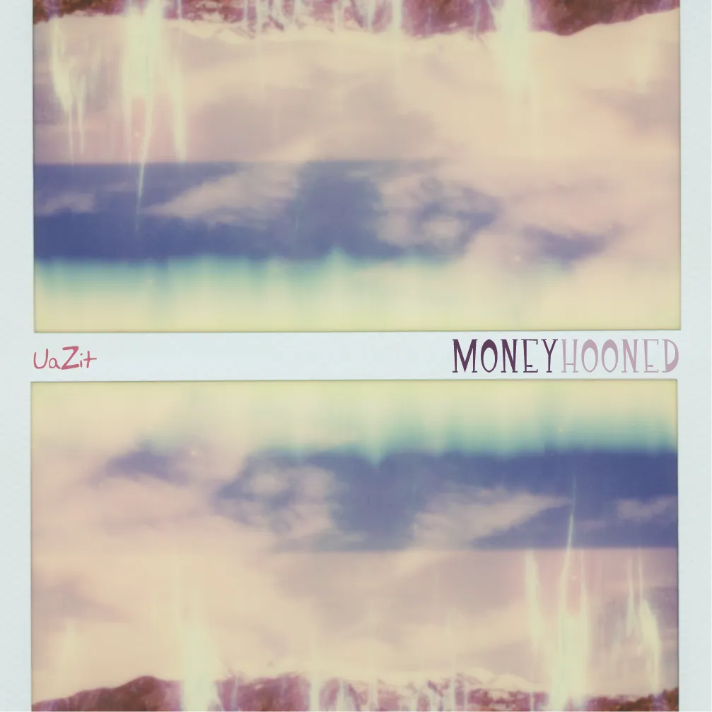 UaZit - MOneyhoonED